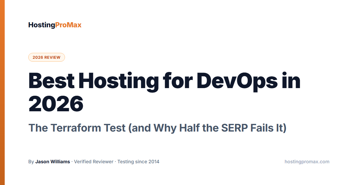 Best Hosting for DevOps in 2026: The Terraform Test (and Why Half the SERP Fails It)