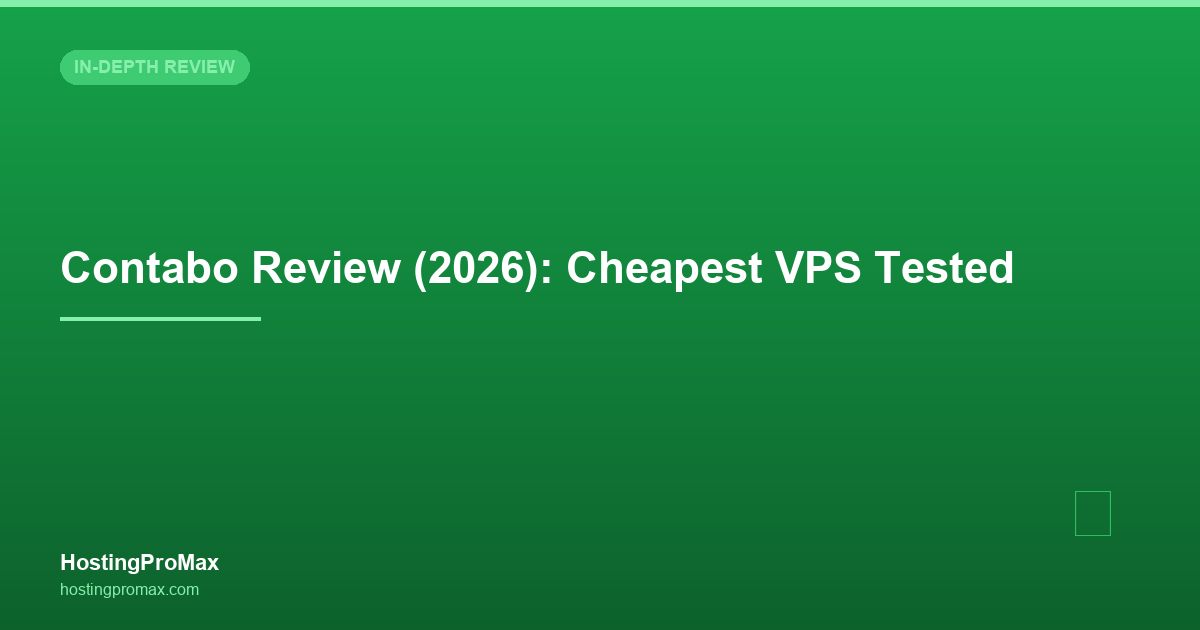 Contabo Review (2026): Cheapest VPS Tested