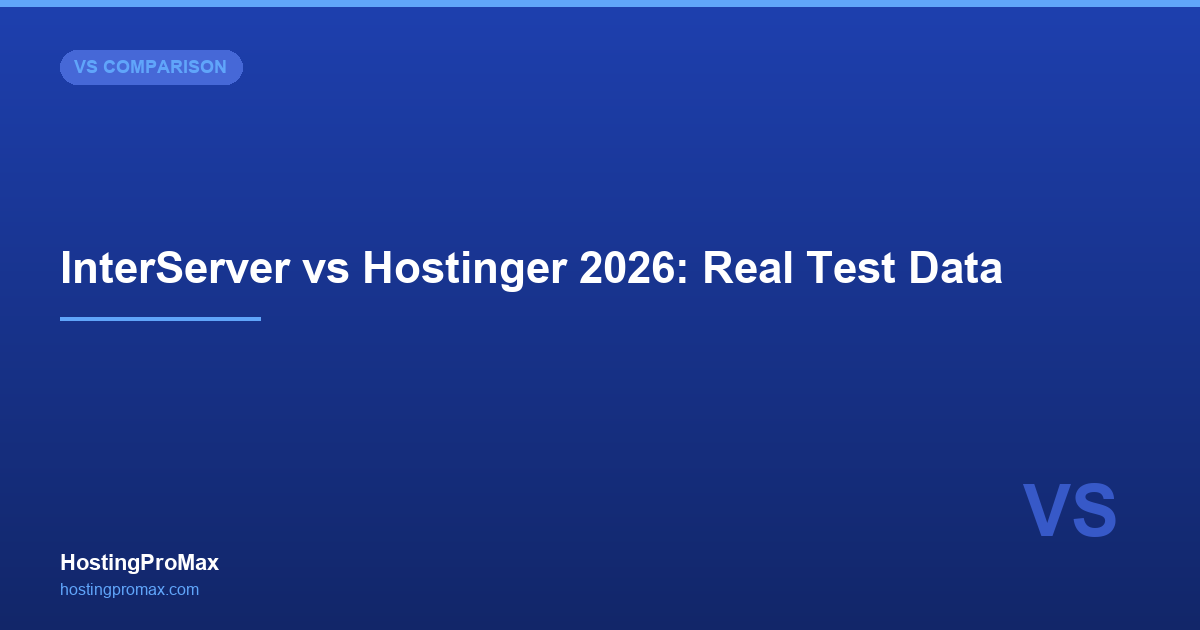 InterServer vs Hostinger (2026): Price Lock vs Intro Deal — Which Model Wins?
